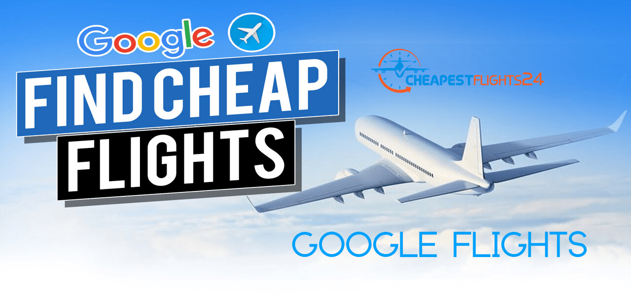 Google Flights - Google Flights Tickets - Google Flight Search